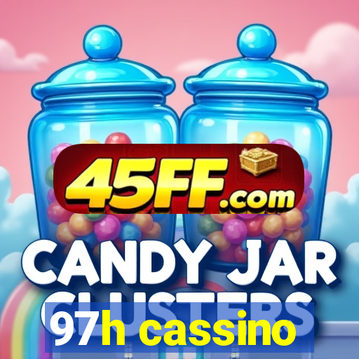 97h cassino
